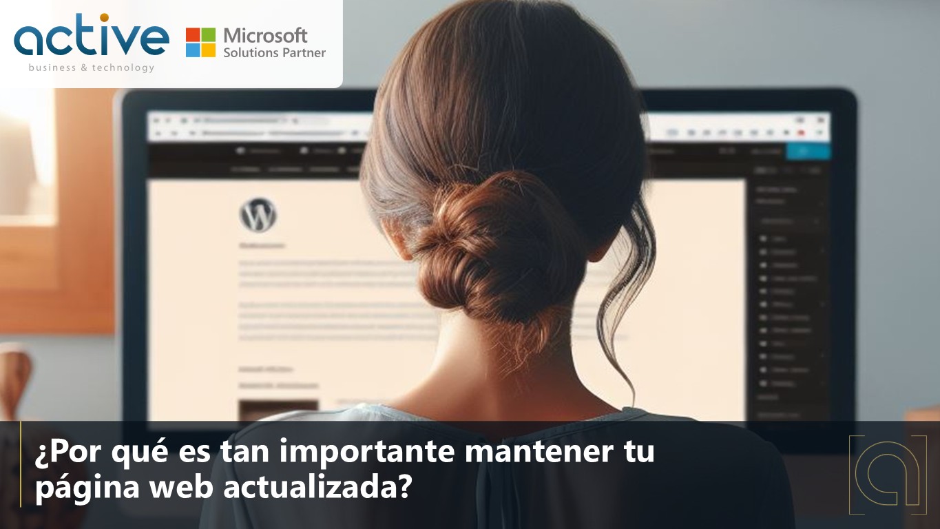 Por qué es tan importante mantener tu página web actualizada
