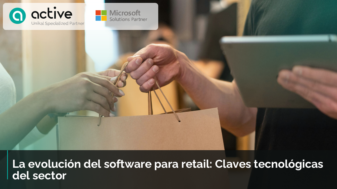 La evolución del software para retail: Claves tecnológicas del sector
